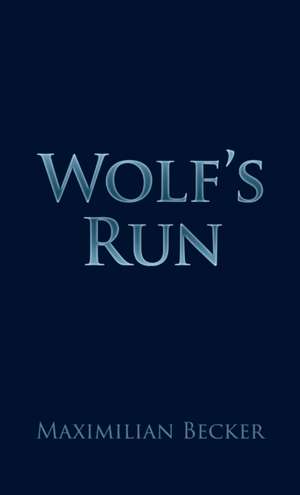 Wolf's Run de Maximilian Becker