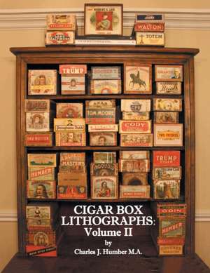 Cigar Box Lithographs de Charles J. Humber