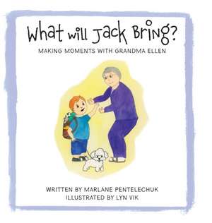 What Will Jack Bring? de Marlane Pentelechuk
