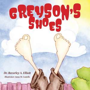 Greyson's Shoes de Beverley A. Elliott