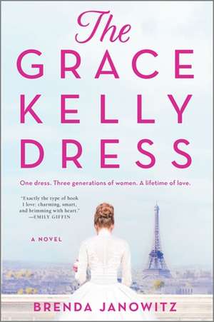 The Grace Kelly Dress de Brenda Janowitz