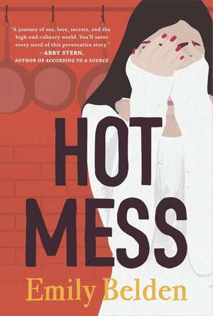 Hot Mess Original/E de Emily Belden