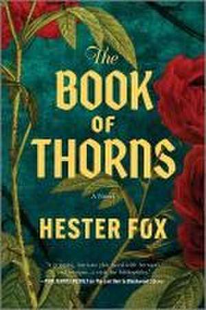 The Book of Thorns de Hester Fox