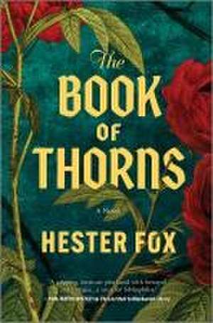 The Book of Thorns de Hester Fox