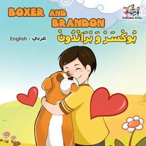 Boxer and Brandon (English Arabic Children's Book) de S. a. Publishing