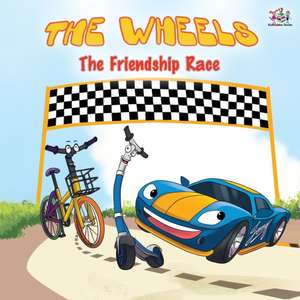 The Wheels -The Friendship Race de Kidkiddos Books