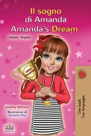 Amanda's Dream (Italian English Bilingual Book for Kids) de Shelley Admont