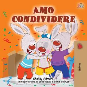 I Love to Share (Italian Book for Kids) de Shelley Admont