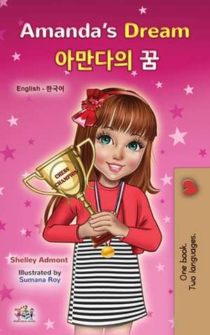 Amanda's Dream (English Korean Bilingual Book for Kids) de Shelley Admont