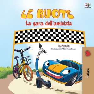 The Wheels -The Friendship Race (Italian Book for Kids) de Kidkiddos Books