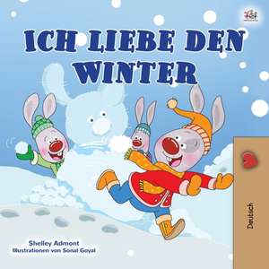 Admont, S: I Love Winter (German Book for Kids)