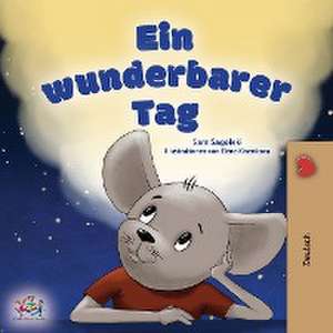 Sagolski, S: Wonderful Day (German Book for Kids)