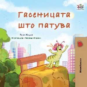 The Traveling Caterpillar (Macedonian Children's Book) de Rayne Coshav