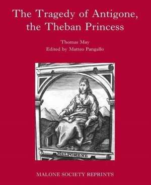 Tragedy of Antigone, the Theban Princesse