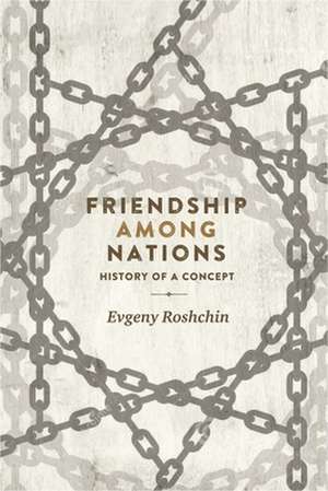 Friendship Among Nations de Evgeny Roshchin