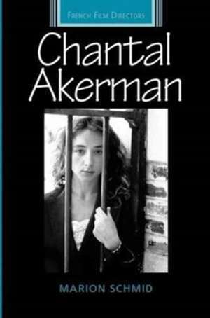 Chantal Akerman de Marion Schmid