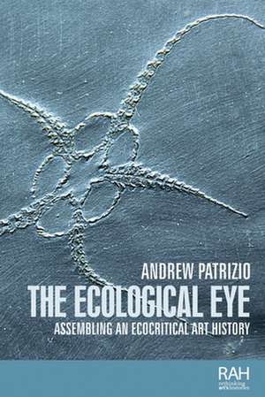 Ecological Eye de ANDREW PATRIZIO