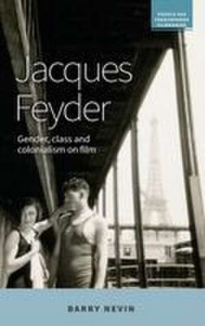 Jacques Feyder de Barry Nevin