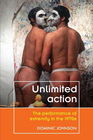 Unlimited Action de Dominic Johnson