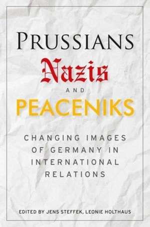 Prussians, Nazis and Peaceniks