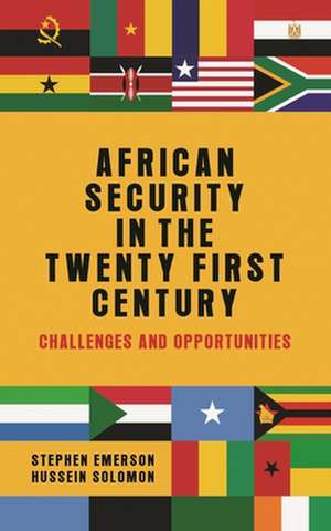 African Security in the Twenty-First Century de Hussein Solomon