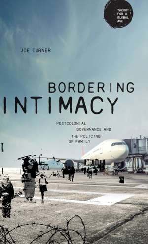 Bordering Intimacy de Joe Turner