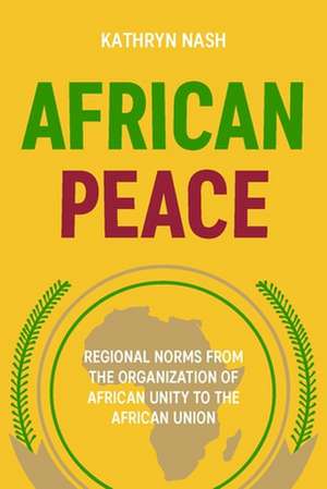 African Peace de Kathryn Nash