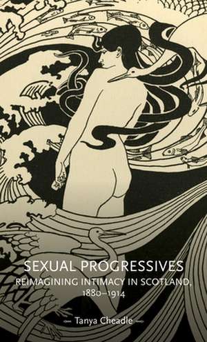 Sexual Progressives de Tanya Cheadle