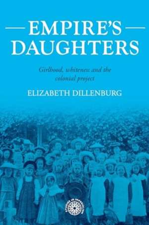 Empire's Daughters de Elizabeth Dillenburg