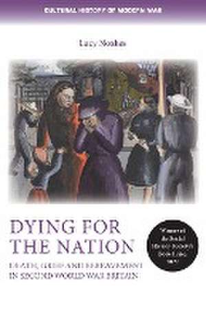 Dying for the nation de Lucy Noakes