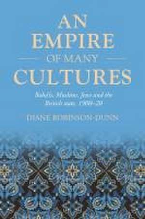 An empire of many cultures de Diane Robinson-Dunn