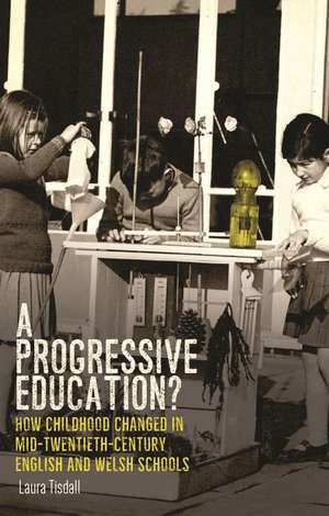 A progressive education? de Laura Tisdall