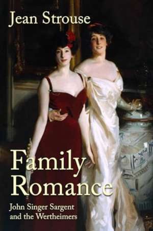 Family Romance de Jean Strouse