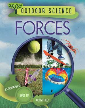 Outdoor Science: Forces de Sonya Newland