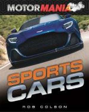 Motormania: Sports Cars de Rob Colson