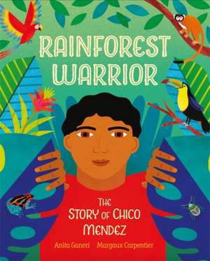 Rainforest Warrior de Anita Ganeri