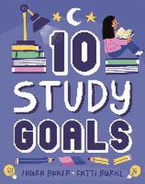 Ten: Study Goals de Laura Baker