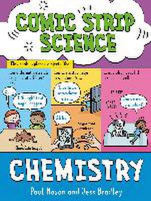 Comic Strip Science: Chemistry de Paul Mason