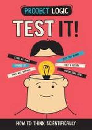 Project Logic: Test It! de Katie Dicker