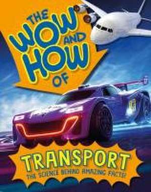 The Wow and How of Transport de Cameron Menzies