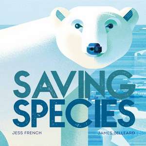 Saving Species de Jess French
