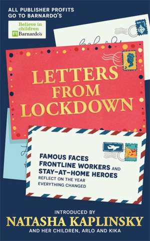 Letters From Lockdown de Natasha Kaplinsky