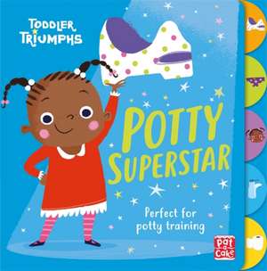 Toddler Triumphs: Potty Superstar de Fiona Munro