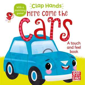 Clap Hands: Here Come the Cars de Pat-a-Cake