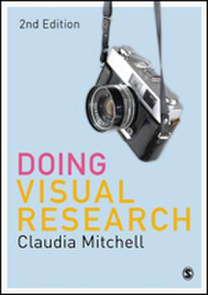 Doing Visual Research de Claudia Mitchell