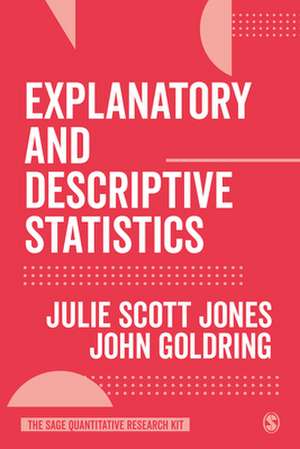 Exploratory and Descriptive Statistics de Julie Scott Jones