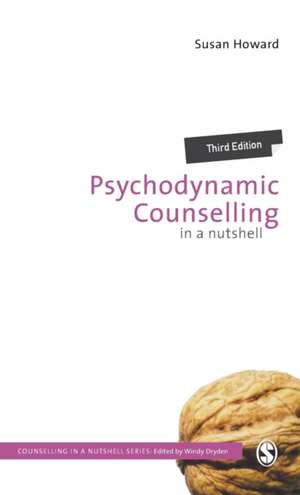 Psychodynamic Counselling in a Nutshell de Susan Howard