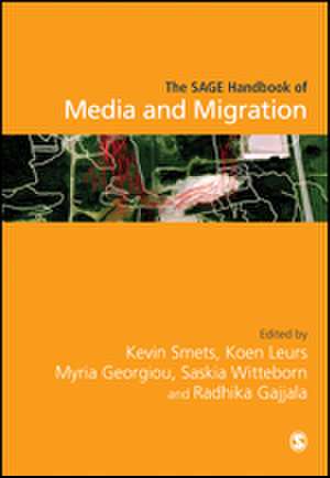 The SAGE Handbook of Media and Migration de Kevin Smets