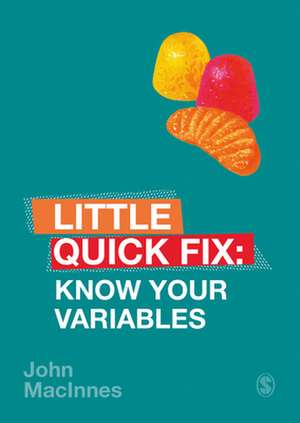 Know Your Variables: Little Quick Fix de John MacInnes