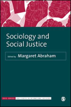 Sociology and Social Justice de Margaret Abraham